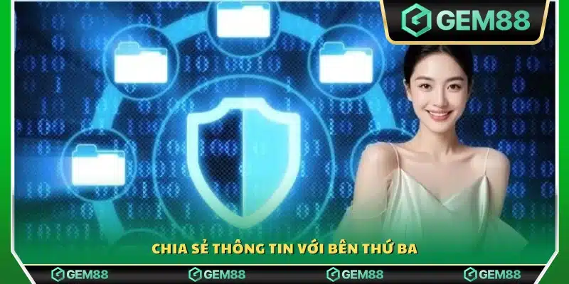 Quy định về việc tiết lộ thông tin cho bên thứ ba